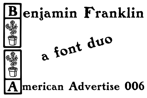 Benjamin Franklin American Advertise 6 Font