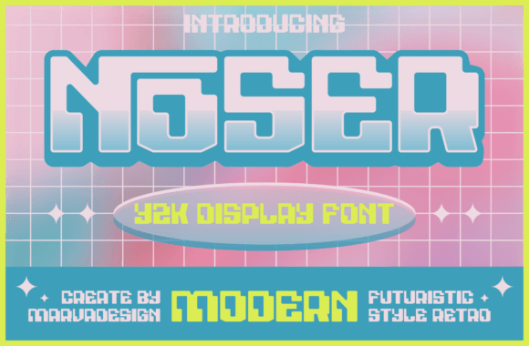 Noser: A Trendy Display Font