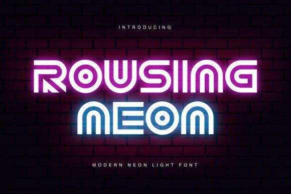 Rousing Neon: A Bold Display Font