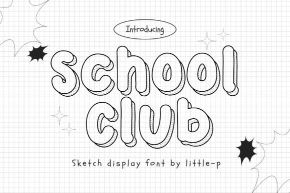 School Club Font Review