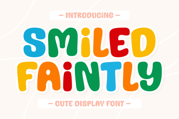 Smiled Faintly Font