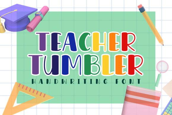 Teacher Tumbler Font